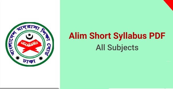 Alim Short Syllabus 2026 PDF - আলিম সংক্ষিপ্ত সিলেবাস ২০২৬